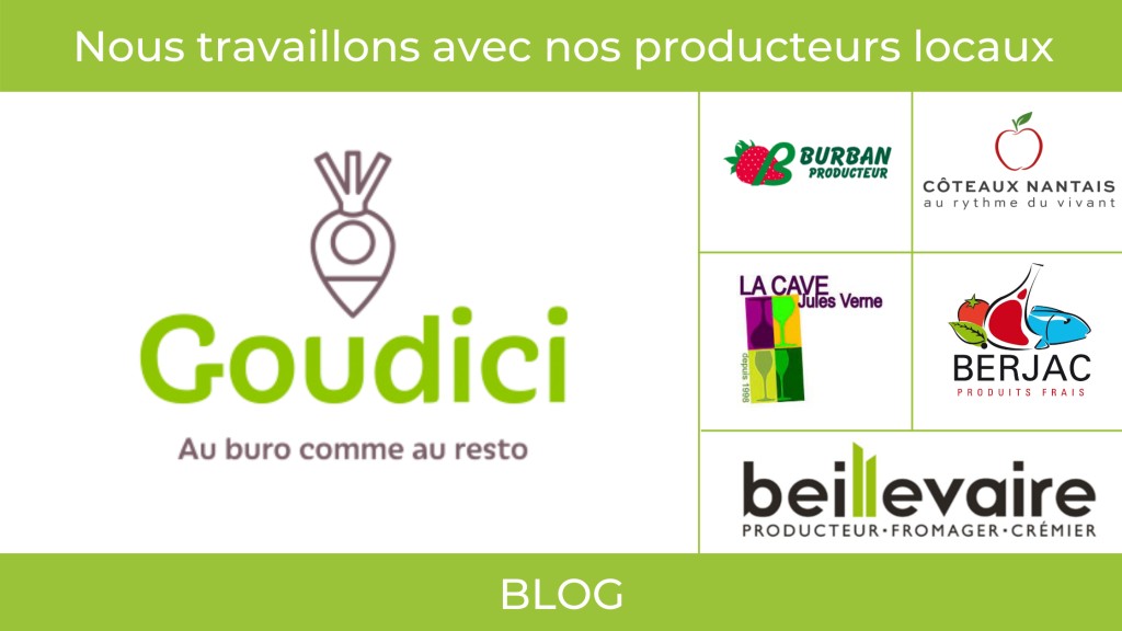 Goudici s’engage à travailler avec ses producteurs locaux 